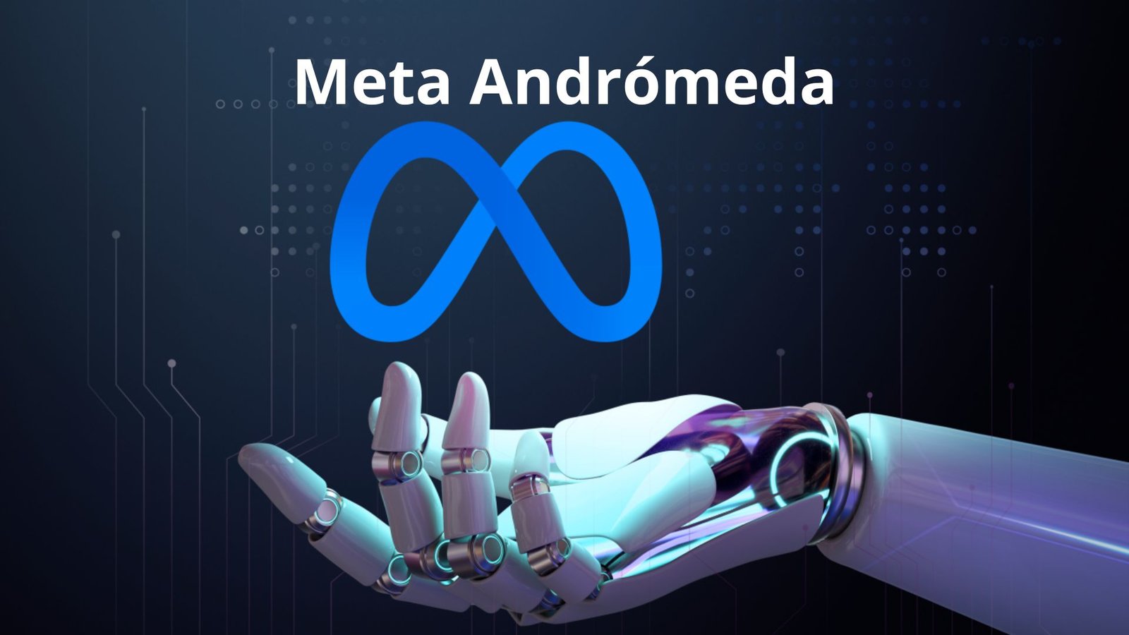 Meta Andrómeda IA